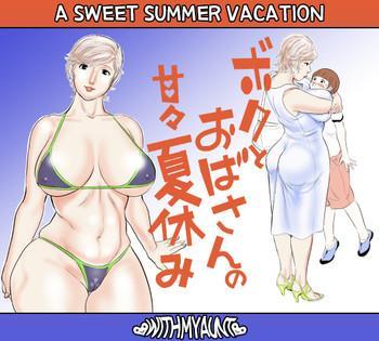 Footjob Boku to Oba-san no AmaAma Natsuyasumi | A Sweet Summer Vacation With My Aunt Teen