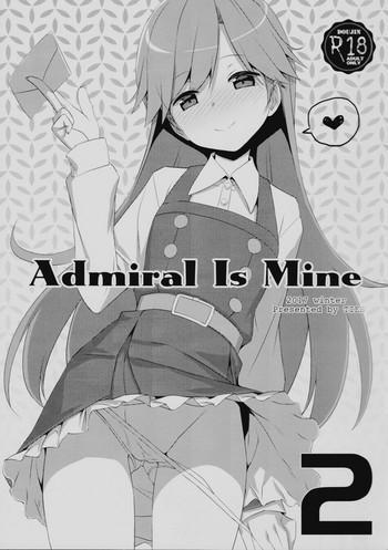 Mother fuck Admiral Is Mine 2- Kantai collection hentai Daydreamers