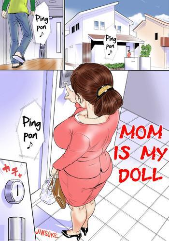 Blowjob Kaasan wa Boku no Ningyou da | Mom Is My Doll Daydreamers