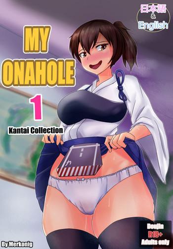 Lolicon My Onahole 1- Kantai collection hentai Private Tutor