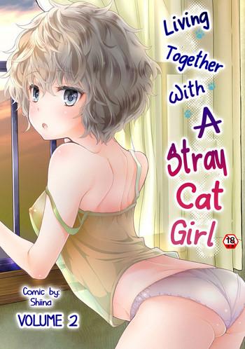Big Penis Noraneko Shoujo to no Kurashikata Vol. 2 | Living Together With A Stray Cat Girl Vol. 2 Blowjob