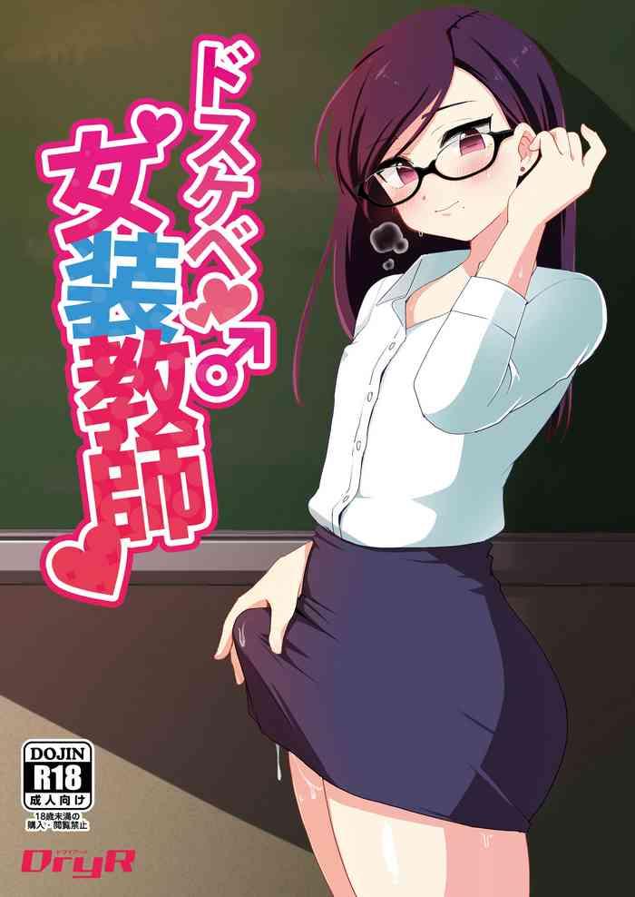 Blow Job Porn Dosukebe Josou Kyoushi- Original hentai Novinho