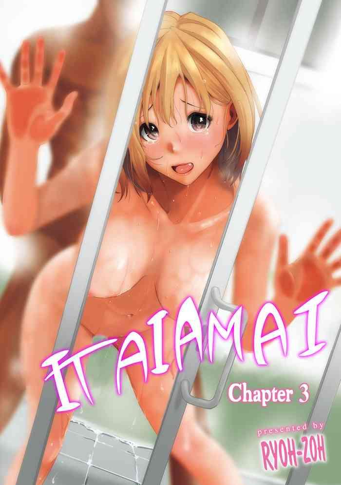 Itaiamai – Chapter 3