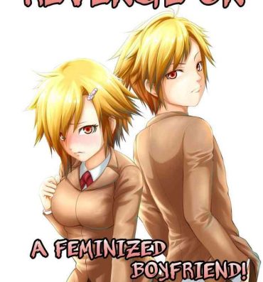 Food Joseika Kareshi Ni Fukushuu Shichae! | Revenge Against A Feminized Boyfriend!- Original hentai Voyeursex