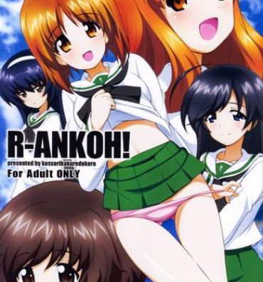 Exhib R-ANKOH!- Girls und panzer hentai Fucking Hard
