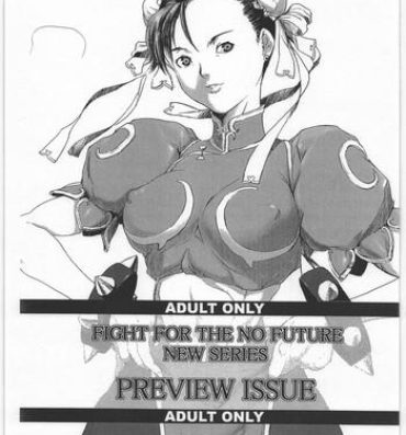 Casero FIGHT FOR THE NO FUTURE NEW SERIES PREVIEW- Street fighter hentai Bucetinha