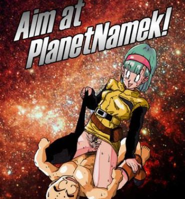 Glamour Porn Aim at Planet Namek!- Dragon ball z hentai Big