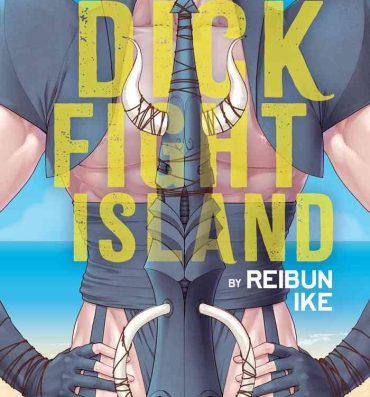 Asslicking Dick Fight Island Nut