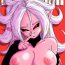 Ass Fetish Kyonyuu Android Sekai Seiha o Netsubou!! Android 21 Shutsugen!! | Busty Android Wants to Dominate the World!- Dragon ball hentai Mmf