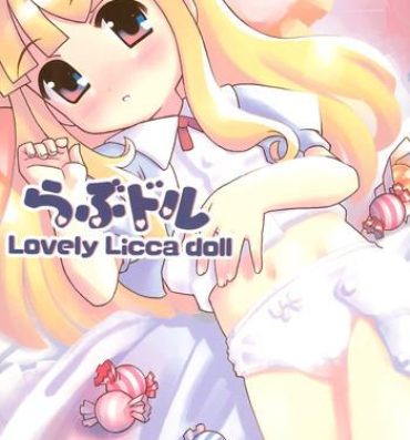 Safada Love Doll- Super doll licca chan hentai Licca vignette hentai Gay Outdoor