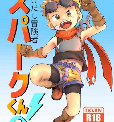 Buttplug Kakedashi Boukensha Spark-Kun! Vol. 1- Original hentai Buceta