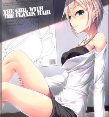 Cam Sex THE GIRL WITH THE FLAXEN HAIR- The idolmaster hentai Fishnets