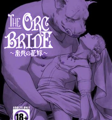 Hot Girl Chikuhyou no Hanayome | The Orc Bride Hard Cock