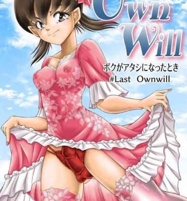 Handjobs OwnWill Boku ga Atashi ni Natta Toki #Last Ownwill- Original hentai Free Blow Job