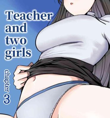 Amatoriale Sensei to Oshiego chapter 3 | Teacher and two girls chapter 3 Prostituta