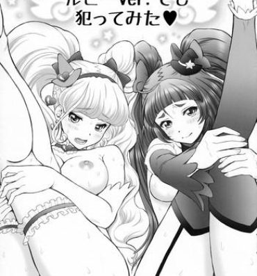 Stunning C91 Kaijou Gentei Omake Oritojihon Ruby ver. demo Yattemita- Maho girls precure hentai Action