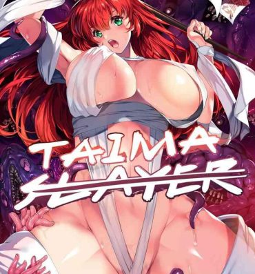 Gordita TAIMA SLAYER 蓮火対長壁姫編- Original hentai Mexican